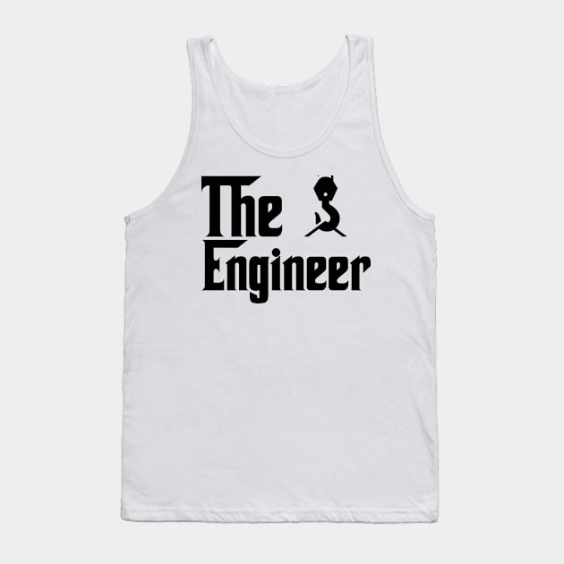 The engineer job gifts for father mother Tank Top by SerenityByAlex